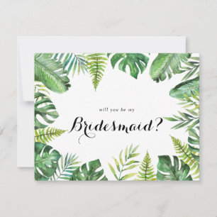 Destination Tropical Greenery Bridesmaid Proposal Card