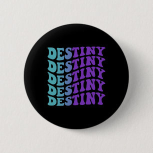 Destiny Suicide Prevention Mental Health Awareness 6 Cm Round Badge