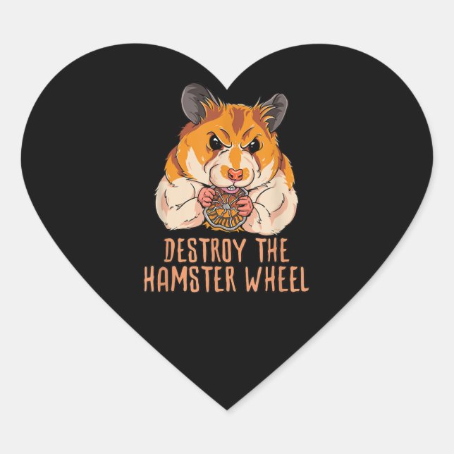 Destroy The Hamster Wheel Heart Sticker (Front)