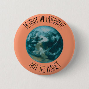 Destroy the Patriarchy Feminist 6 Cm Round Badge
