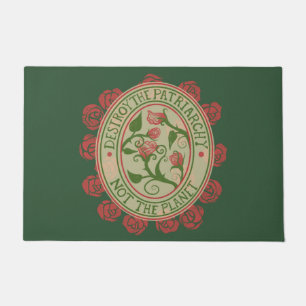 Destroy the patriarchy not the planet Feminist Doormat