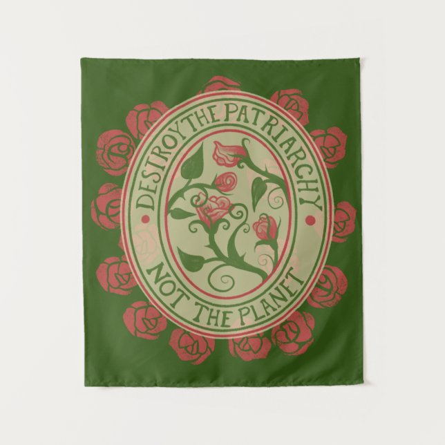 Destroy the patriarchy not the planet Feminist Tapestry (Front)