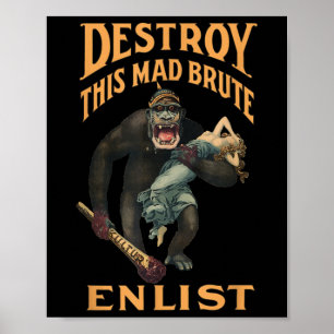 Destroy This Mad Brute Wwi Army Recruiting  Poster