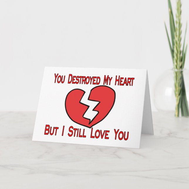 Destroyed My Heart Valentine Holiday Card (Front)