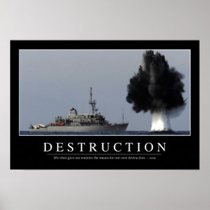 Destruction: Inspirational Quote 1 Poster