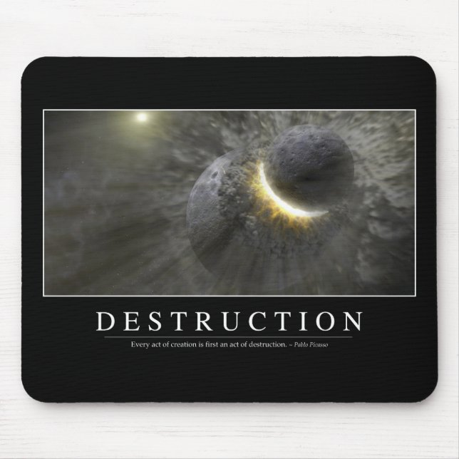 Destruction: Inspirational Quote 2 Mouse Mat (Front)