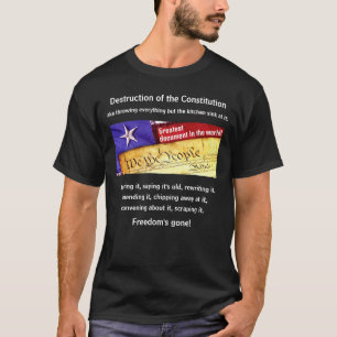 Destruction of the Constitution (dark) T-Shirt