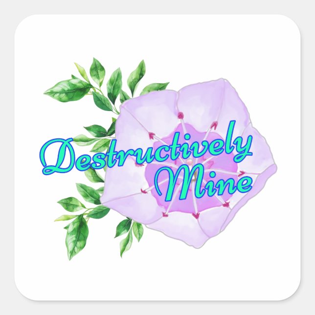 Destructively Mine Square Sticker (Front)