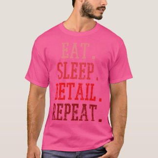 Detailing Auto Detailer Car Detailer T-Shirt