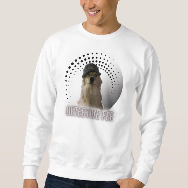 Detective Fee Sweatshirt - The Canine Whodunit (Front)