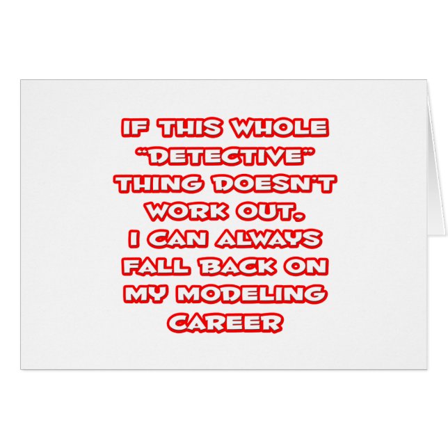 Detective Humour ... Modelling Career (Front Horizontal)