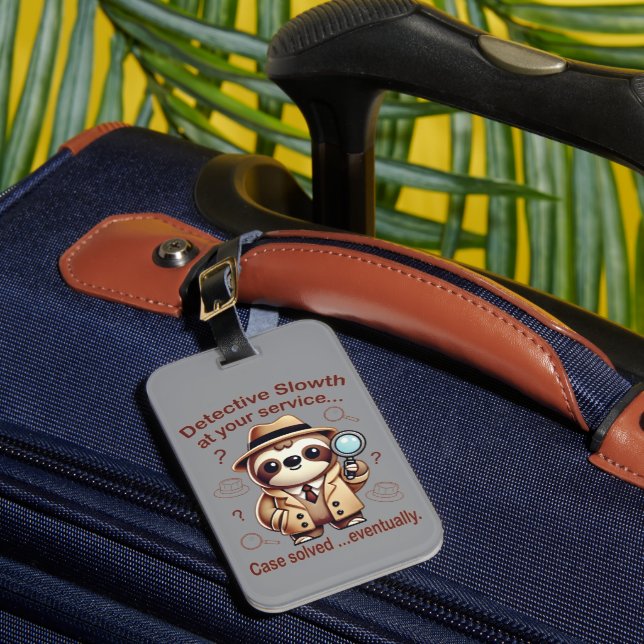"Detective Sloth" Sloth Private Eye Luggage Tag (Front Insitu 1)