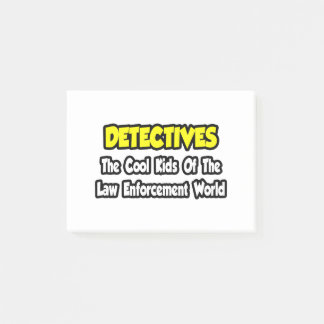 Detectives...Cool Kids Law Enforcement World Post-it Notes