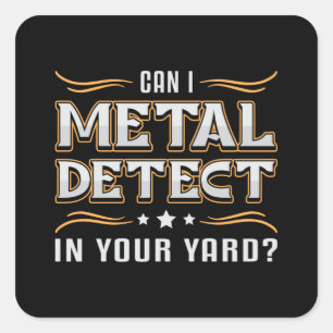 Detectorist Detector Metal Detecting Gift Idea Square Sticker