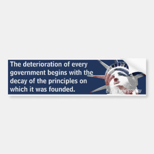 Deterioration of Government (Montesquieu) Bumper Sticker