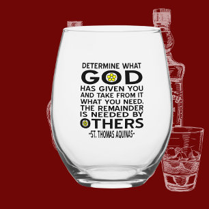 Determine What God Has Given You Aquinas Quote Stemless Wine Glass