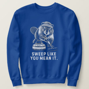 Determined Beaver Curling Humour Sweatshirt
