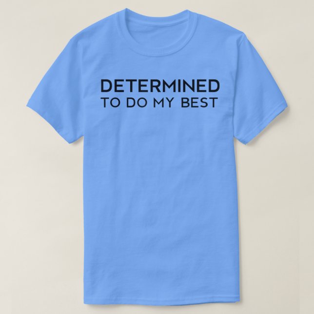 Determined Growth Mindset Classroom Brain Motivati T-Shirt (Design Front)