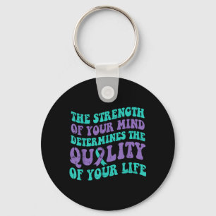 Determines Quality Of Life Mental Health Awareness Key Ring