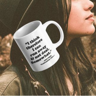 Detransitioned | I Think Therefore I Coffee Mug