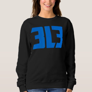 Detroit 313 sweatshirt