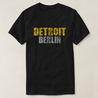 Detroit - Berlin Tshirt