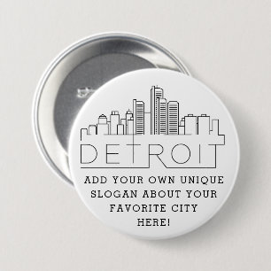 Detroit City Skyline   Custom Slogan Button