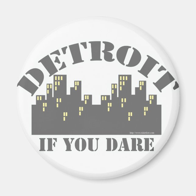 Detroit Dare Magnet (Front)