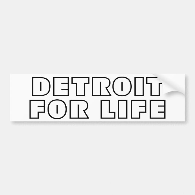 Detroit For Life Bumper Sticker (Front)
