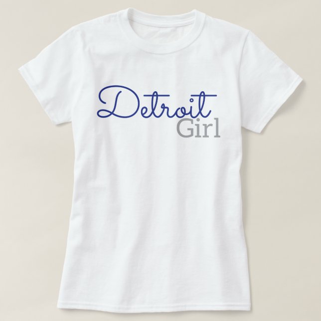 Detroit Girl T-Shirt (Design Front)