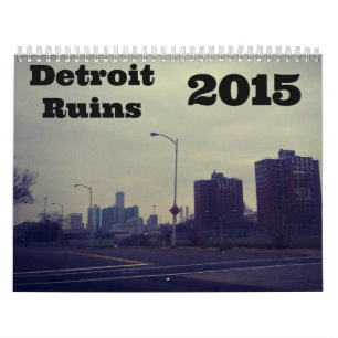 Detroit Ruins 2015 Calender Calendar