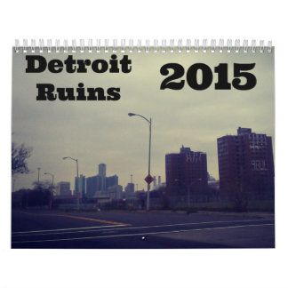 Detroit Ruins 2015 Calender Calendar