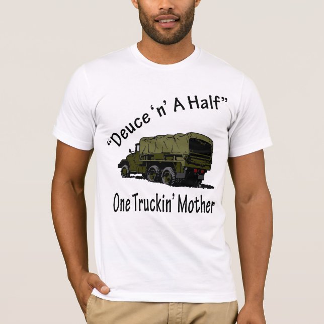 Deuce 'n' A Half T-Shirt (Front)