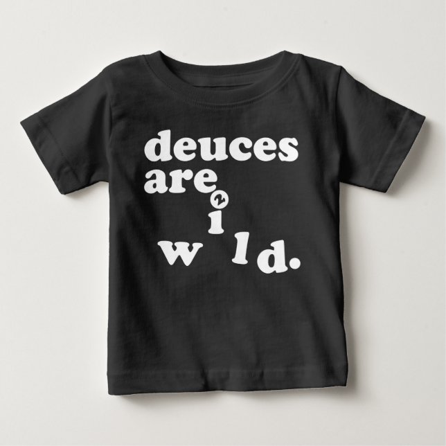 deuces are wild birthday tee (Front)