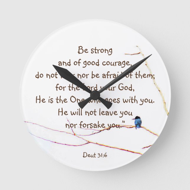 Deut 31:6 You are Not Alone Bible Kingfisher Bird  Round Clock (Front)