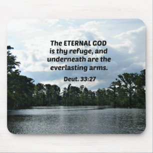 Deut. 33:27 The Eternal God is thy refuge... Mouse Mat