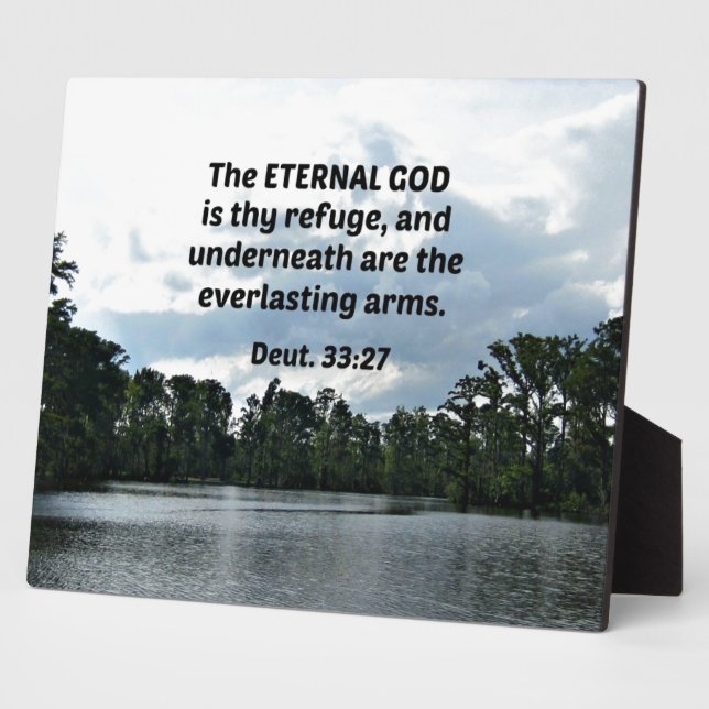 Deut. 33:27 The Eternal God is thy refuge... Plaque (Side)