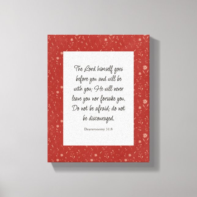 Deuteronomy 31:8 Bible Verse Image  Canvas Print (Front)