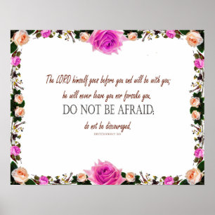 Deuteronomy 31:8, do not be discouraged Décor Poster