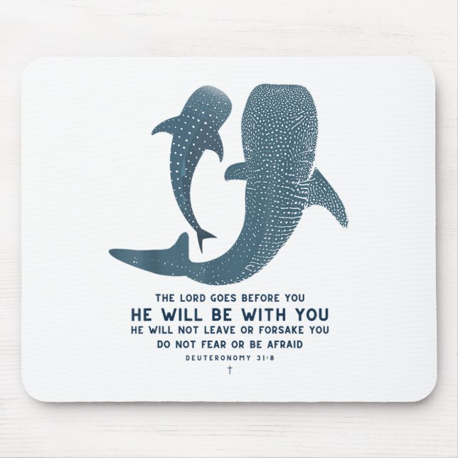 Deuteronomy 31_8 Whale Shark Christian Faith Pun O Mouse Mat (Front)