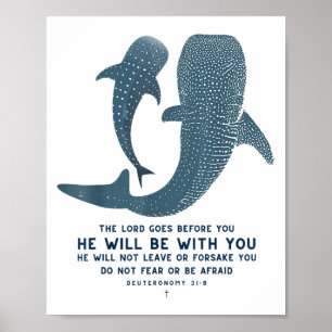 Deuteronomy 31_8 Whale Shark Christian Faith Pun O Poster
