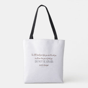 Deuteronomy 31 Do Not Be Afraid, Floral Borders Tote Bag