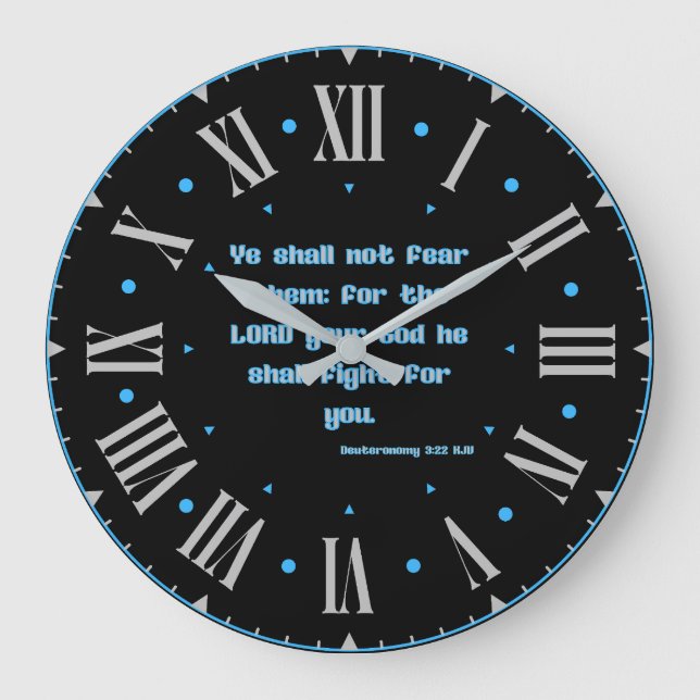 Deuteronomy 3:22 KJV Bible Verse Roman Numeral Large Clock (Front)