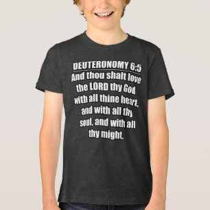 Deuteronomy 6 5 All Thy Soul And Might Verse Tri-Blend Shirt