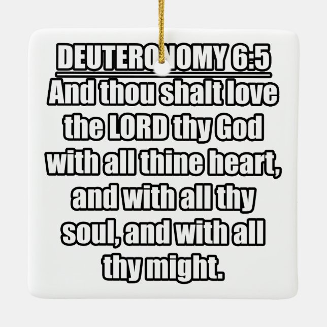 Deuteronomy 6:5 KJV Bible Verse Ceramic Ornament (Back)