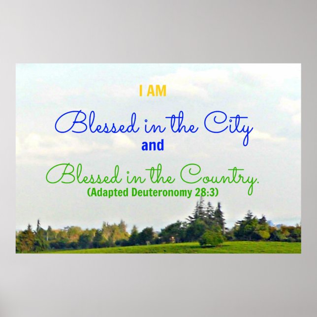 Deuteronomy Bible verse I am blessed Poster (Front)
