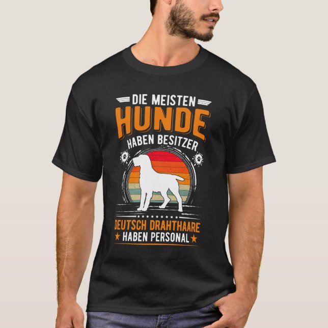 Deutsch Drahthaar Personal German WirehaWired T-Shirt (Front)
