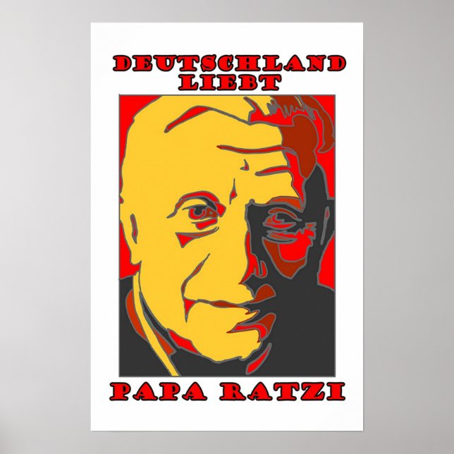 Deutschland Liebt Papa Ratzi Poster (Front)