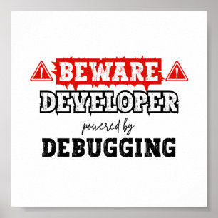 Developer Powered By Debugging   Programming Poster