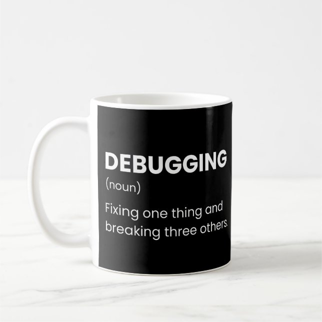 Developers And Coders Funny Debugging Definition Coffee Mug (Left)